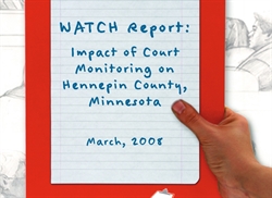 [ai] A person holding a report titled 'WATCH Report: Impact of Court Monitoring on Hennepin County, Minnesota' dated March 2008, with a red border and lined notebook background.
